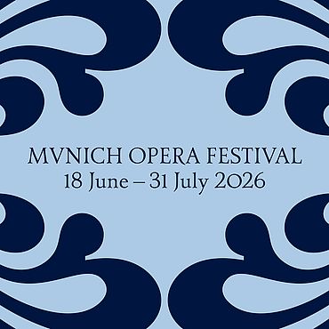 MUNICH OPERA FESTIVAL