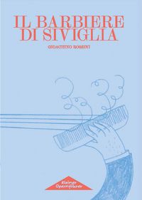 Kleiner Opernführer Il barbiere di Siviglia (B&uuml;cher / Hefte)