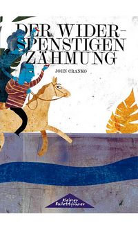 Kleiner Ballettführer: Der Widerspenstigen Zähmung (B&uuml;cher / Hefte)