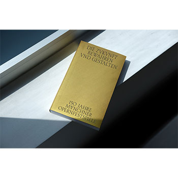 150 Jahre Münchner Opernfestspiele (Bücher / Hefte)